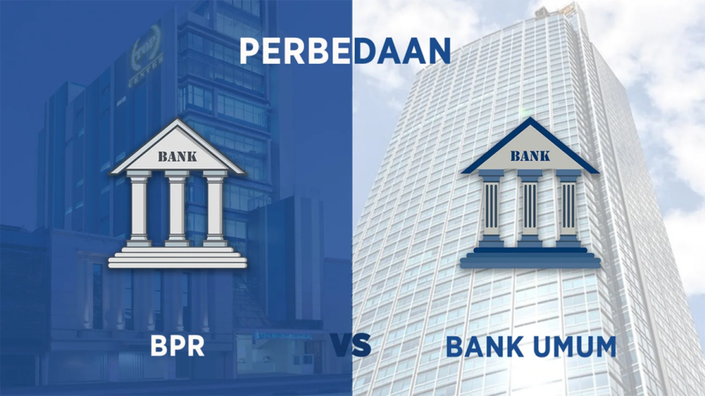 Apa Itu Bank Perkreditan Rakyat dan Apa Bedanya dengan Bank Umum?